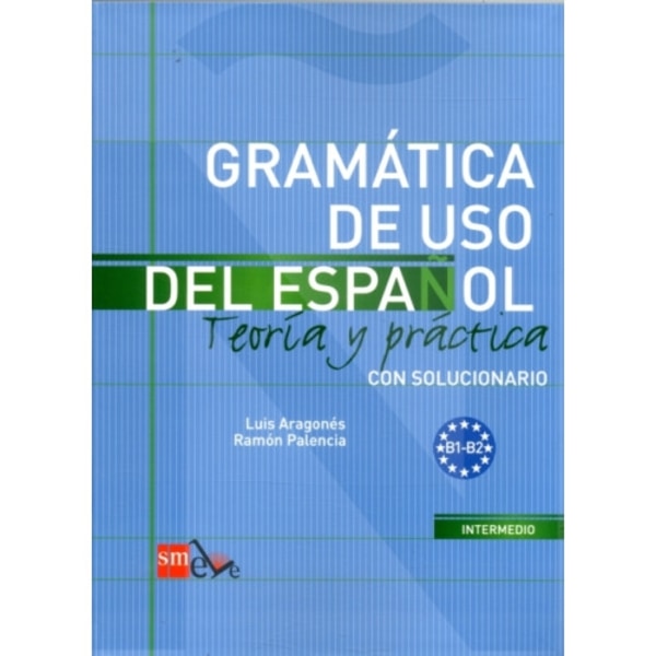 Gramatica de uso del Espanol - Teoria y practica (häftad, spa)