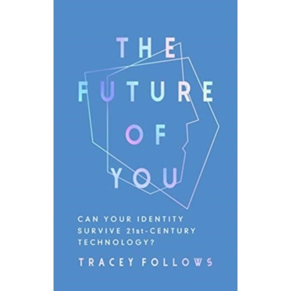 The Future of You (inbunden, eng)