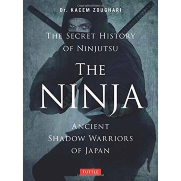 The Ninja, The Secret History of Ninjutsu (häftad, eng)