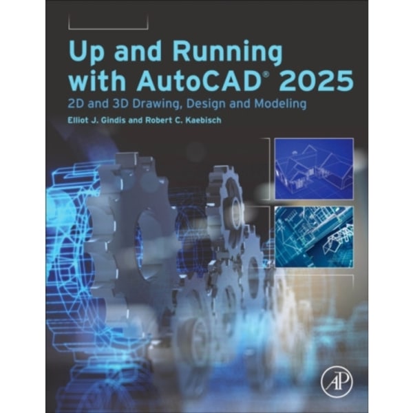 Up and Running with AutoCAD®  2025 (häftad, eng)