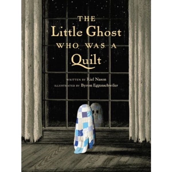 The Little Ghost Who Was A Quilt (inbunden, eng)