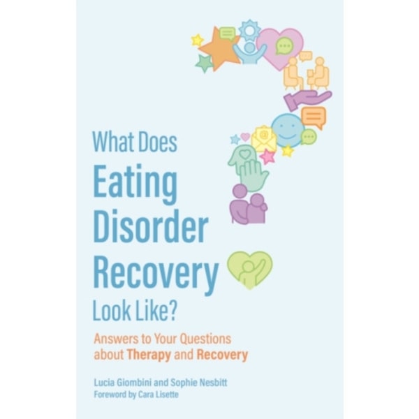 What Does Eating Disorder Recovery Look Like? (häftad, eng)