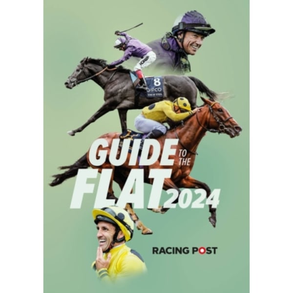 Racing Post Guide to the Flat 2024 (häftad, eng)