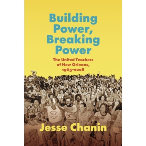 Building Power, Breaking Power (häftad, eng)
