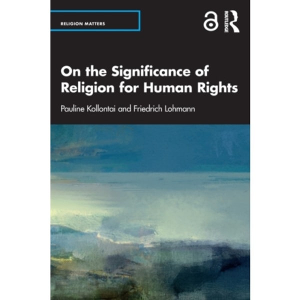 On the Significance of Religion for Human Rights (häftad, eng)