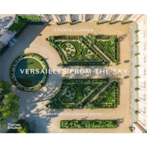 Versailles from the Sky (inbunden, eng)