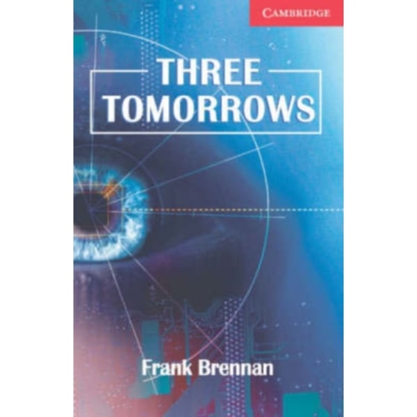 Three Tomorrows Level 1 Beginner/Elementary (häftad, eng)