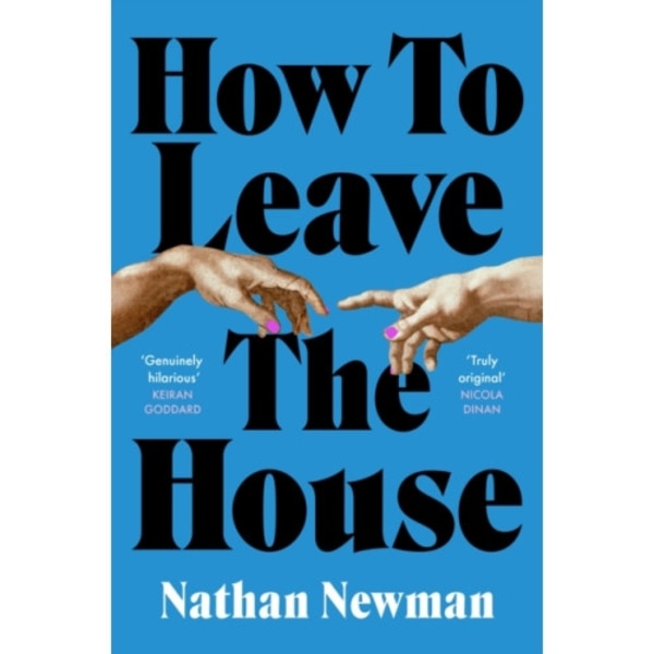 How to Leave the House (inbunden, eng)