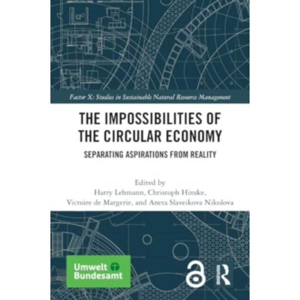 The Impossibilities of the Circular Economy (häftad, eng)
