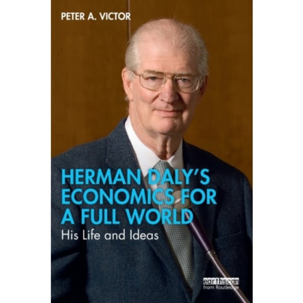 Herman Daly’s Economics for a Full World (häftad, eng)