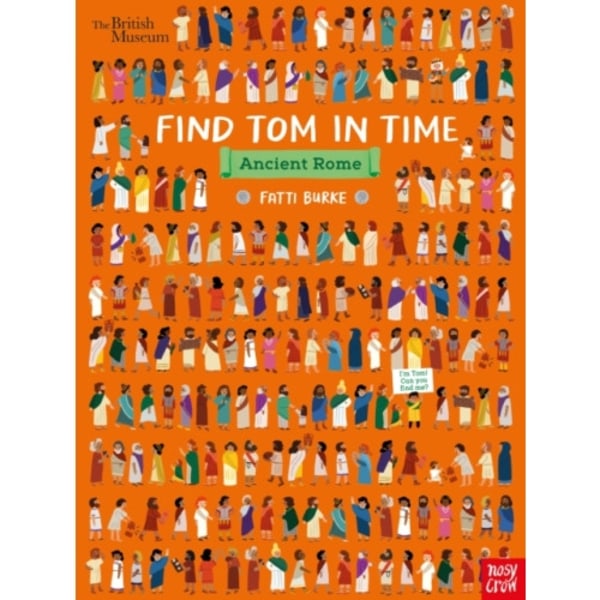 British Museum: Find Tom in Time, Ancient Rome (inbunden, eng)