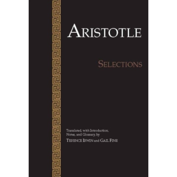 Aristotle: Selections (häftad, eng)