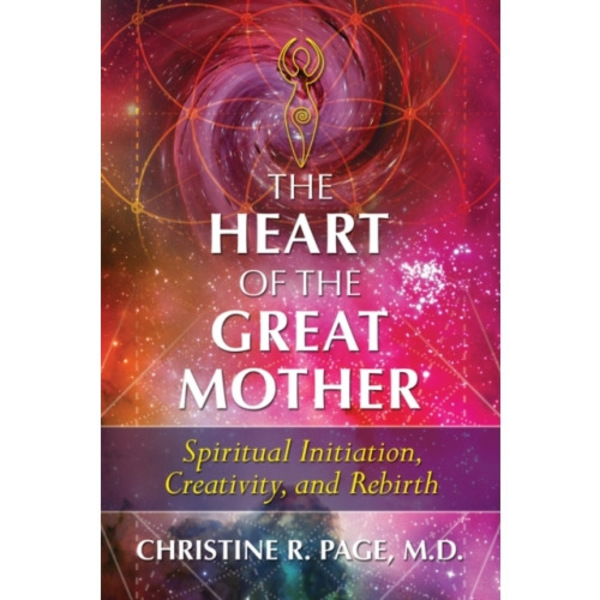 The Heart of the Great Mother (häftad, eng)