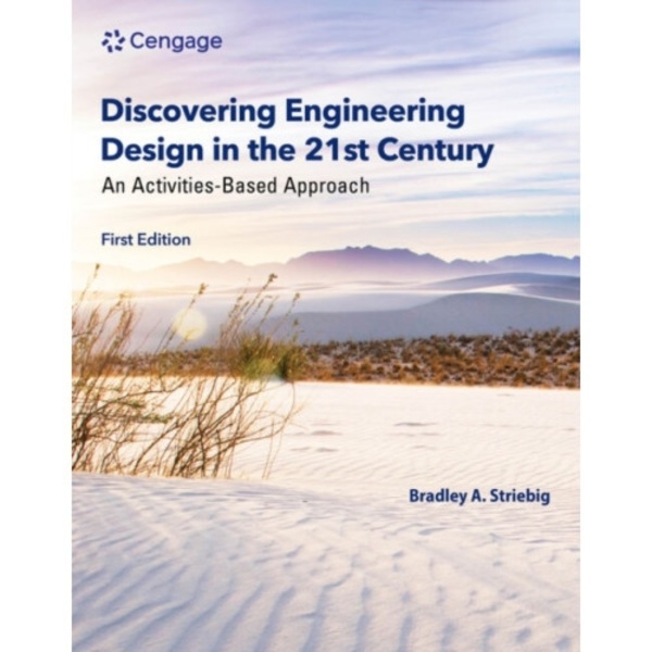 Discovering Engineering Design in the 21st Century (häftad, eng)