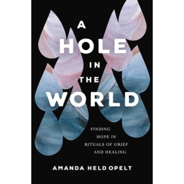 A Hole in the World (häftad, eng)