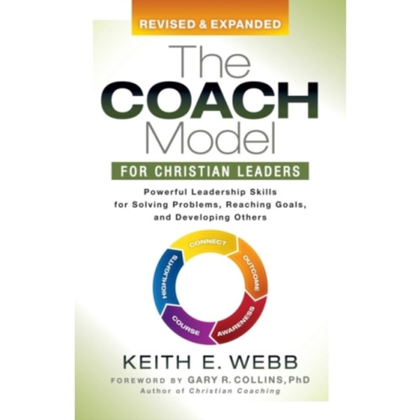 The Coach Model for Christian Leaders (häftad, eng)