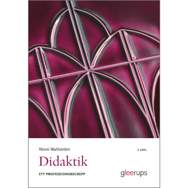 Didaktik : ett professionsbegrepp (häftad)