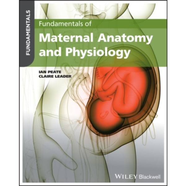 Fundamentals of Maternal Anatomy and Physiology (häftad, eng)