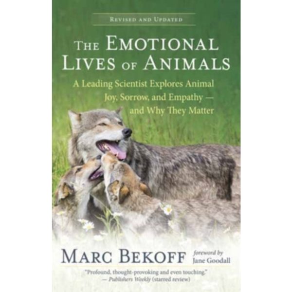 The Emotional Lives of Animals Revised (häftad, eng)