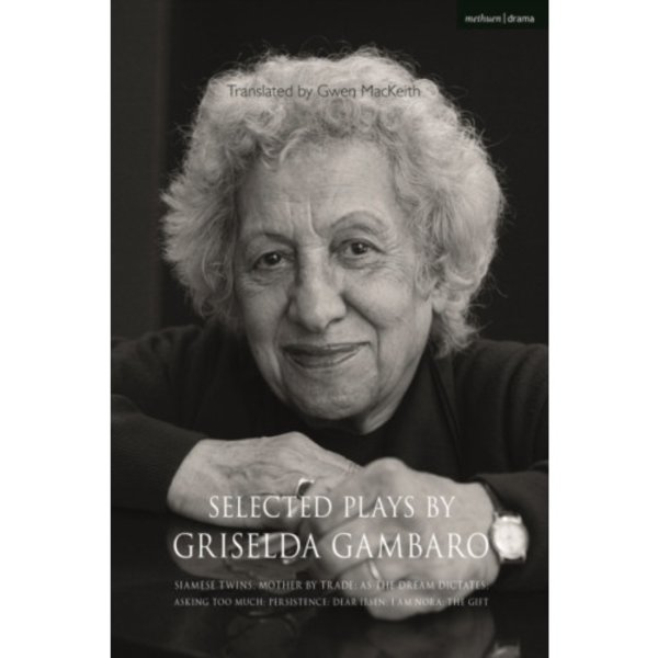 Selected Plays by Griselda Gambaro (häftad, eng)