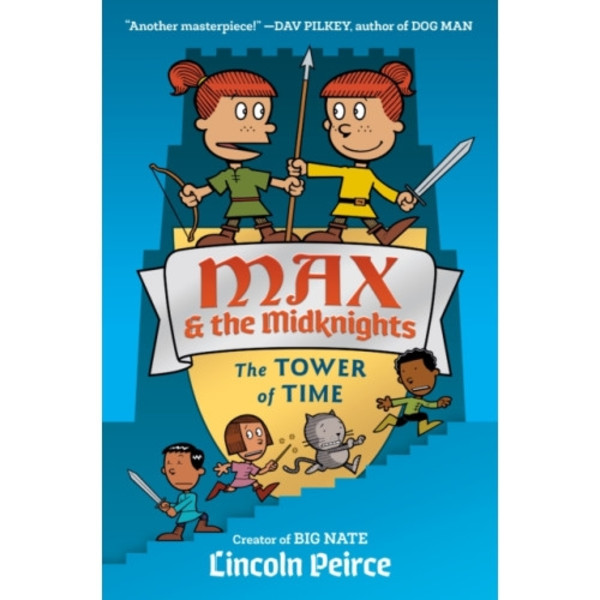 Max and the Midknights: The Tower of Time (inbunden, eng)