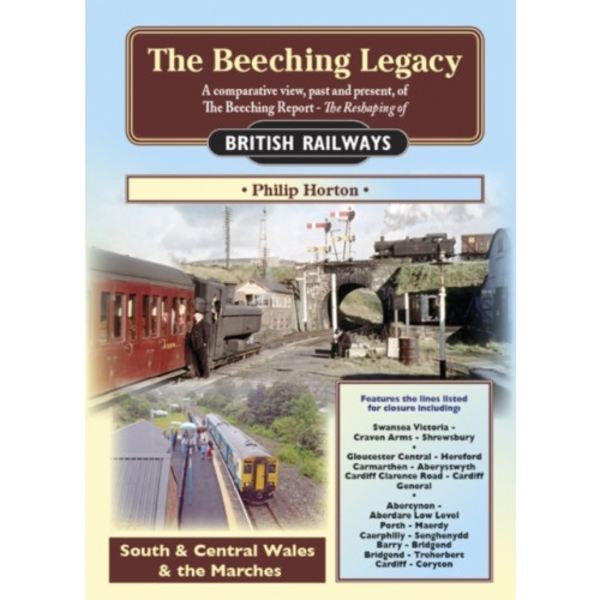 The Beeching Legacy (häftad, eng)