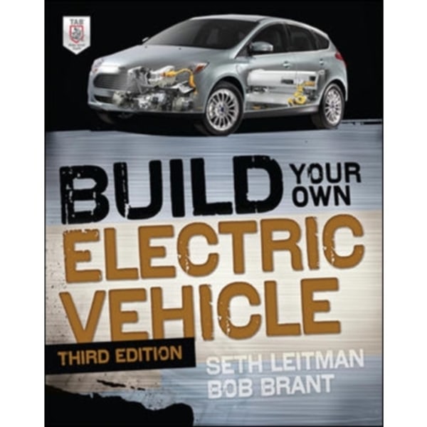 Build Your Own Electric Vehicle, Third Edition (häftad, eng)