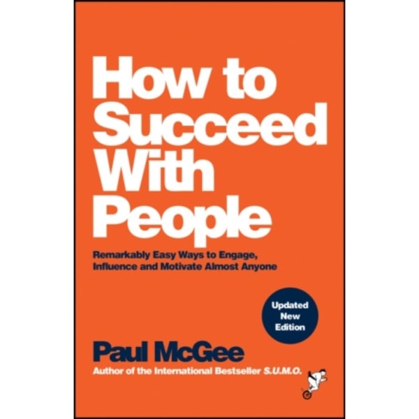 How to Succeed with People (häftad, eng)