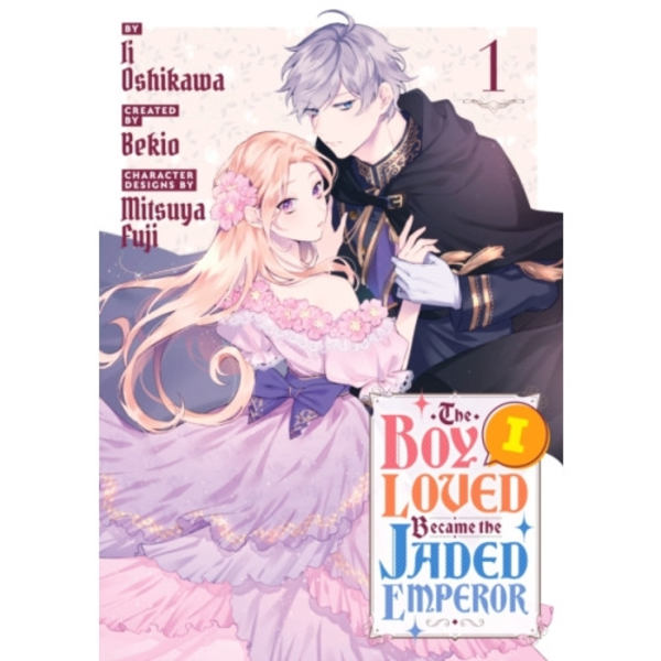The Boy I Loved Became the Jaded Emperor 1 (häftad, eng)