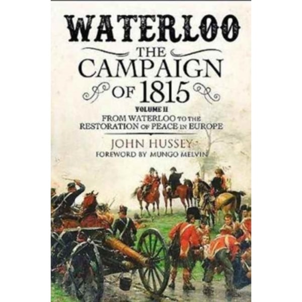 Waterloo: The 1815 Campaign (inbunden, eng)
