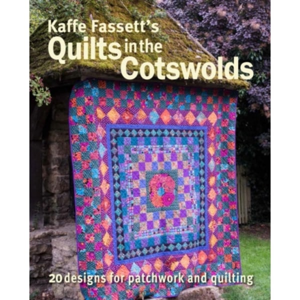 Kaffe Fassett's Quilts in the Cotswolds (häftad, eng)