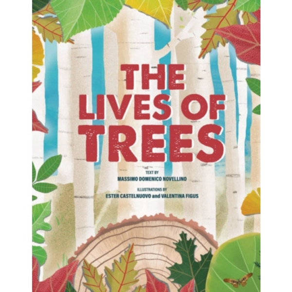 The Lives of Trees (inbunden, eng)