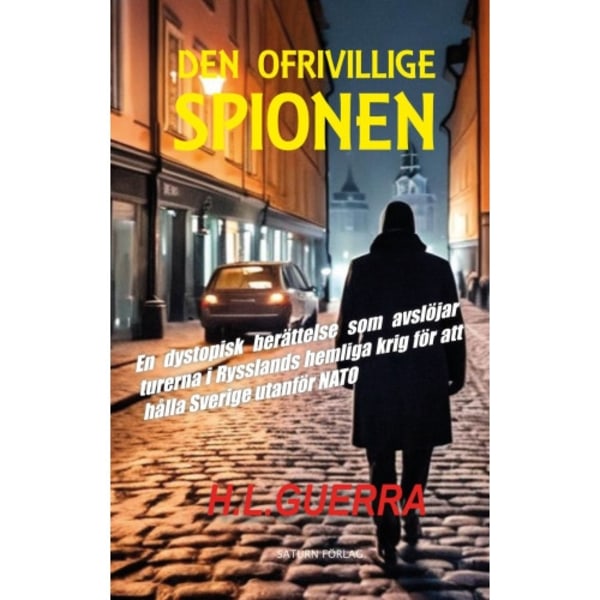 Den ofrivillige spionen (häftad)