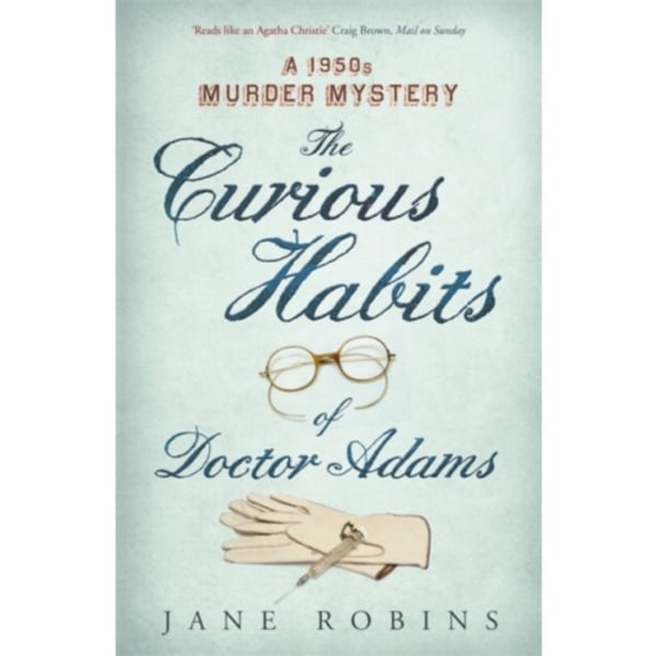 The Curious Habits of Dr Adams (häftad, eng)