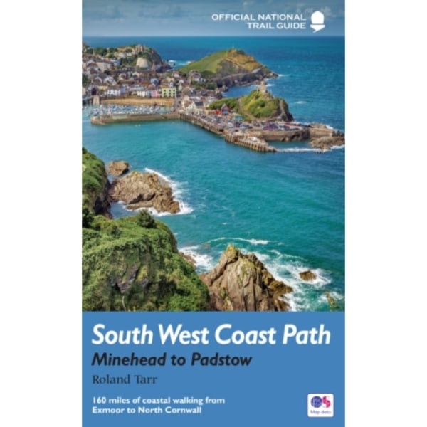 South West Coast Path: Minehead to Padstow (häftad, eng)