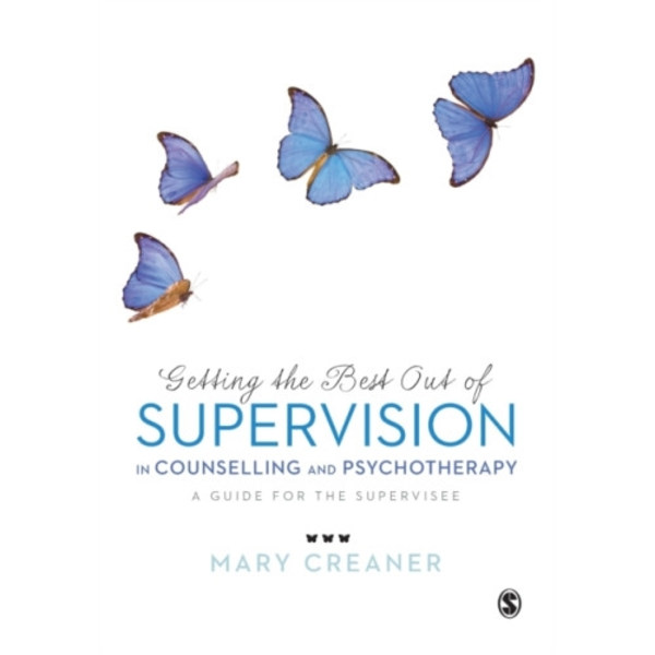 Getting the Best Out of  Supervision in Counselling & Psychotherapy (häftad, eng)