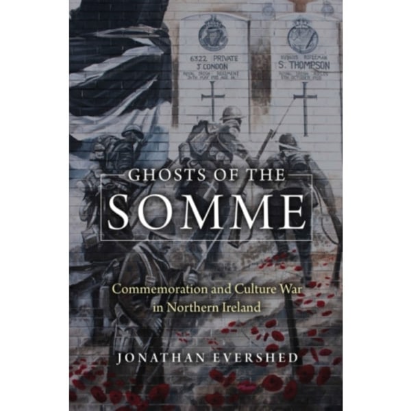 Ghosts of the Somme (inbunden, eng)