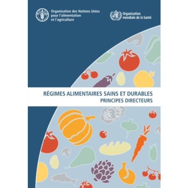 Regimes alimentaires sains et durables (häftad, fre)