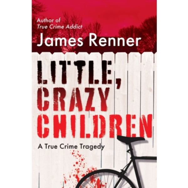Little, Crazy Children (inbunden, eng)