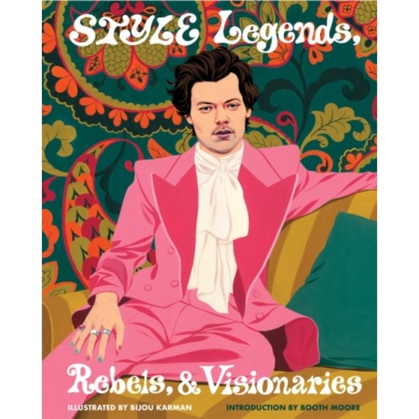 Style Legends, Rebels, and Visionaries (inbunden, eng)