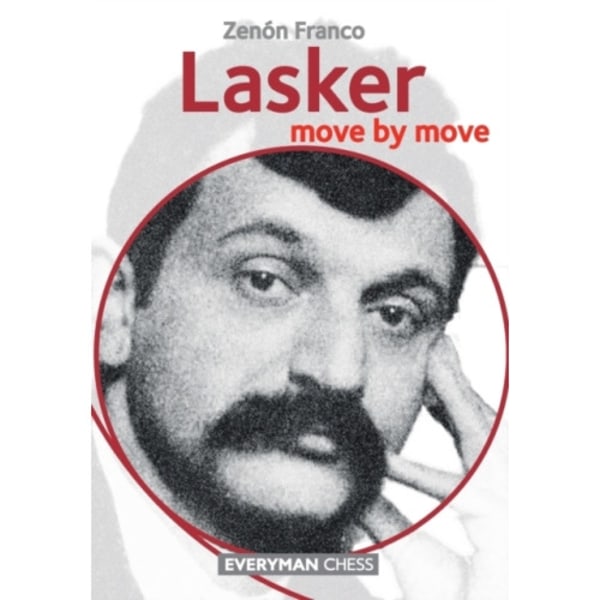 Lasker: Move by Move (häftad, eng)