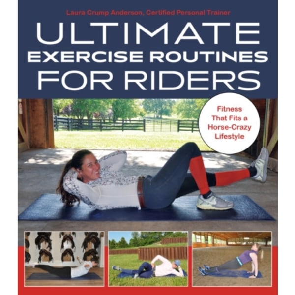 Ultimate Exercise Routines for Riders (bok, spiral, eng)