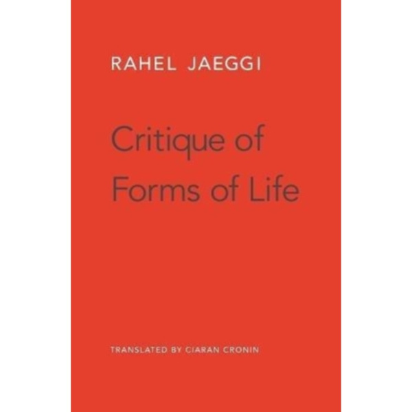 Critique of Forms of Life (inbunden, eng)
