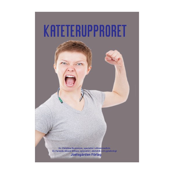 Kateterupproret (häftad)
