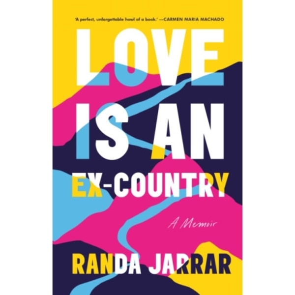 Love is an Ex-Country (inbunden, eng)