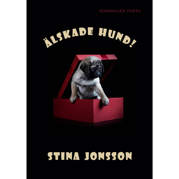 Älskade hund! (inbunden)