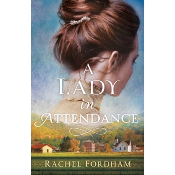 A Lady in Attendance (häftad, eng)