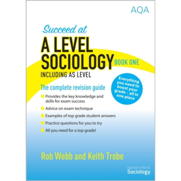 Succeed at A Level Sociology Book One Including AS Level (häftad, eng)