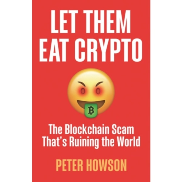 Let Them Eat Crypto (häftad, eng)