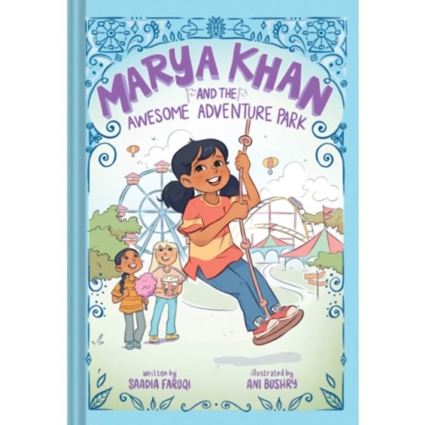 Marya Khan and the Awesome Adventure Park (Marya Khan #4) (inbunden, eng)